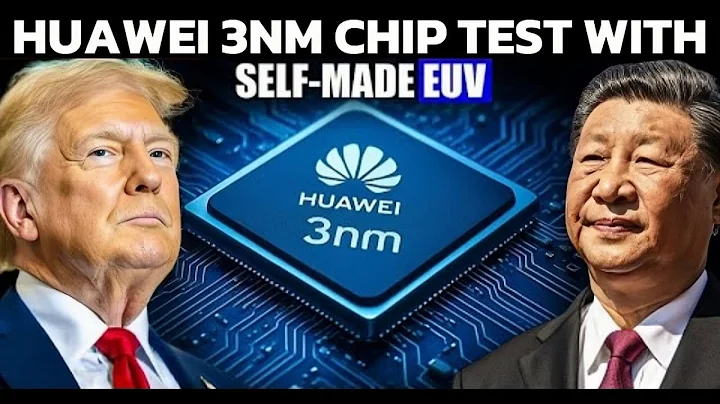 Huawei’s 3nm Leap with Self-Made EUV Machine Leaves World Speechless