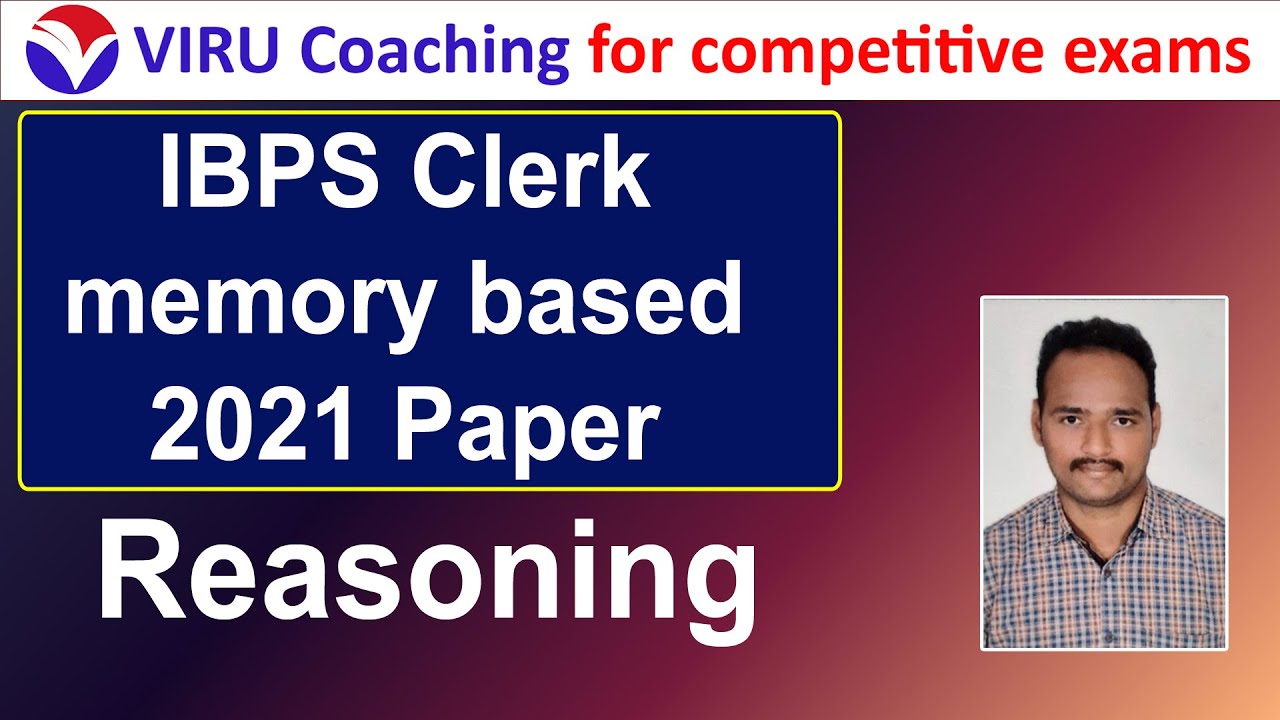 IBPS clerk 2021 Memory based paper - Reasoning- Viru Coaching Center ...