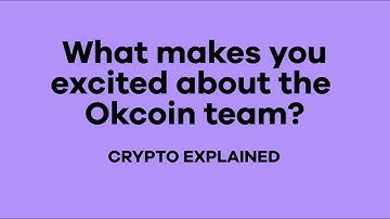 What makes you excited about the Okcoin team?