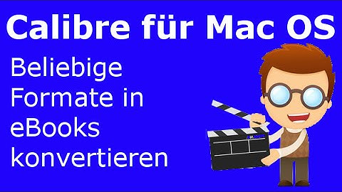 Calibre für Mac OS - Dateien in eBook-Formate konvertieren