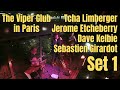 Full concert the viper club in paris set 1