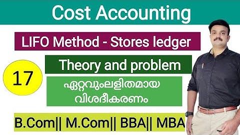 LIFO Method Last In Last Out Method of Cost Accounting Stores Ledger Malayalam