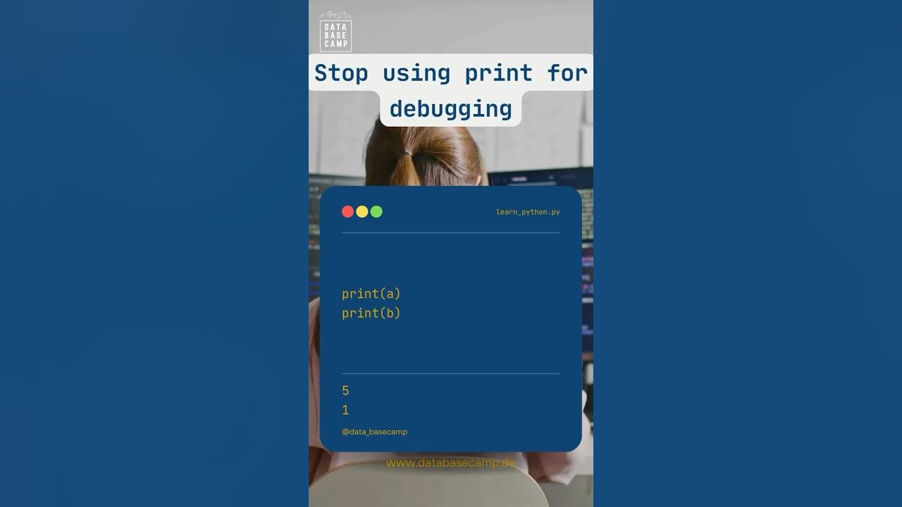 Stop Using print() for Debugging! - YouTube