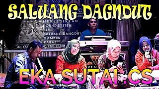 Download Lagu DENDANG REMIX || SALUDUT || SATAMPANG BANIH || EKA SUTAI MP3
