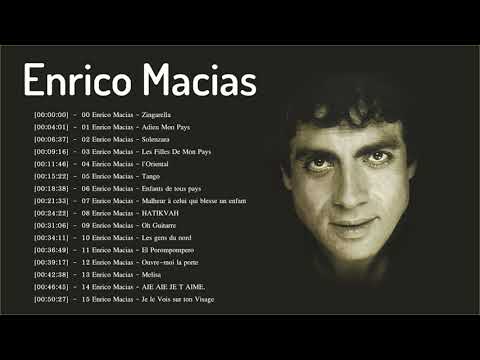 Enrico Macias plus grands succs 2022  Enrico Macias Full Album Musicque Romantique
