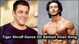 Tiger Shroff Dance On Salman Khan Song 'Tujhe Aksa Beach Ghuma Doon' Viral Video - HUNGAMA