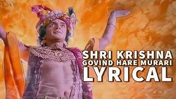 shri krishna govind hare murari lyrical | Yada yada hi dharmasya song