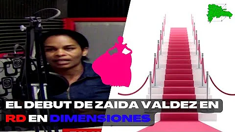 El debut de Zaida Valdez en RD en Dimensiones