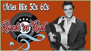 Rock N Roll 50s 60s - Oldies Rock and Roll Songs - The Very Best 50s &amp; 60s Party Rock and Roll Hits