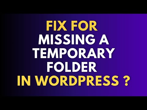 Easy Fix for "Missing a Temporary Folder" in WordPress – Works 100%!