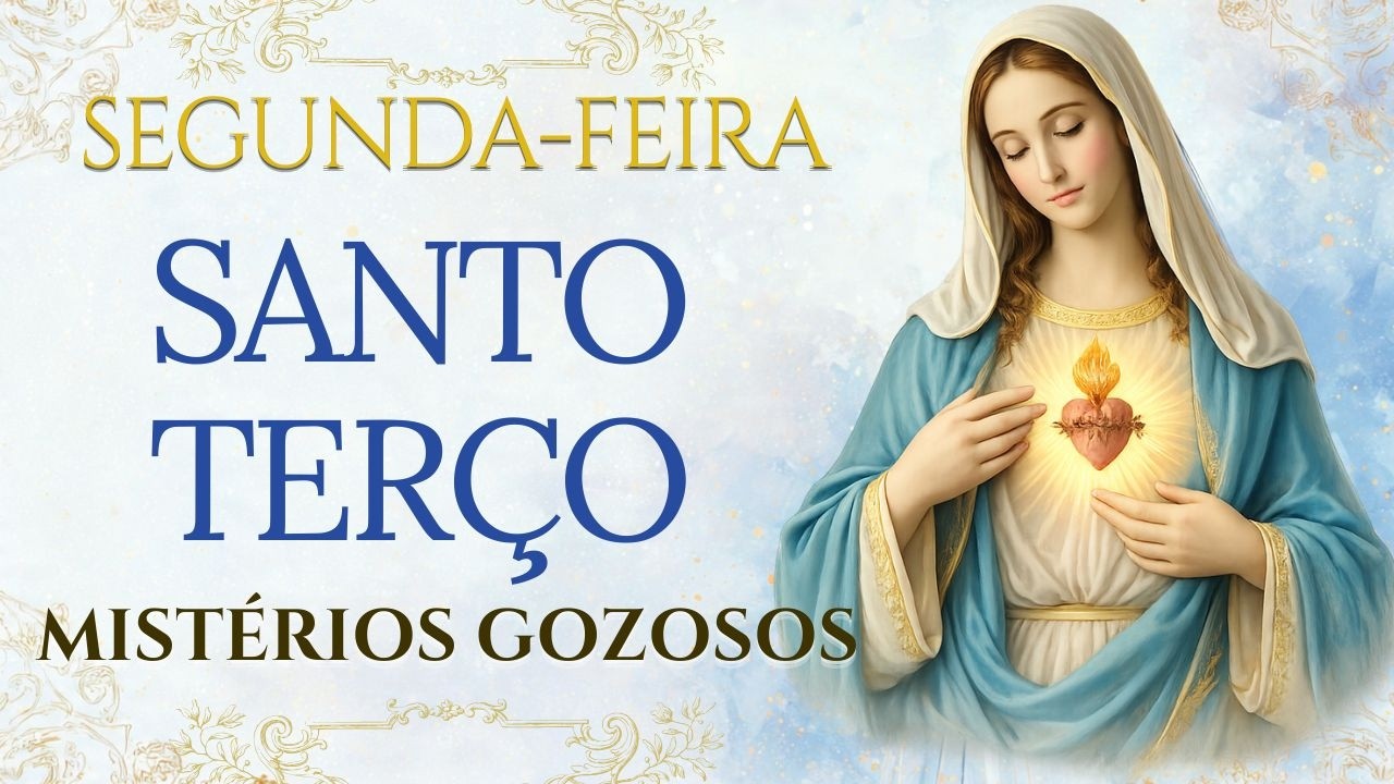 SANTO TERÇO - 02/03/2026 - SEGUNDA-FEIRA: MISTÉRIOS GOZOSOS - 18 HORAS