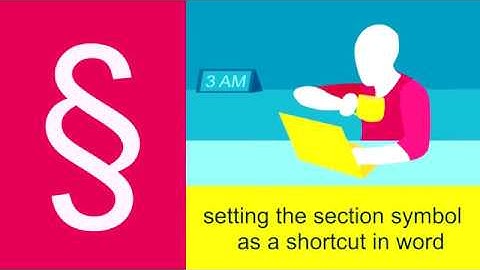 How to Set the Section Symbol as a Shortcut in Word