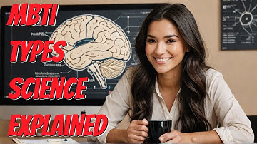 16 Personality Types Explained in Science: The Ultimate Guide for You