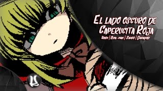 El lado oscuro de Caperucita Roja | Kinox, Rena-chan, Sakato y Daria chords