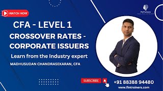 Crossover Rates | Corporate Issuers | CFA Level 1