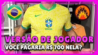 VERSÃO DE JOGADOR da Camisa do BRASIL 2024 - R$700
