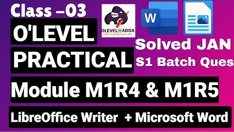Module Code- M1-R4 & M1-R5 OLEVEL Practical Questions|Information Technology Tools|SEP 2021 Class-03