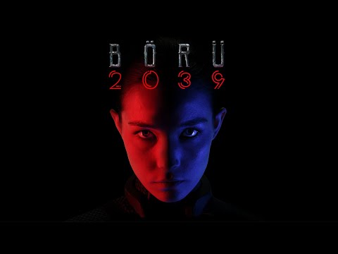 BÖRÜ 2039 | TEASER