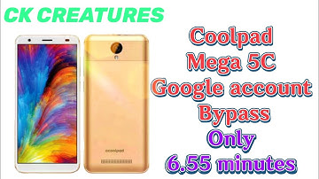 Coolpad Mega 5C 1803 Google Account Frp Bypass