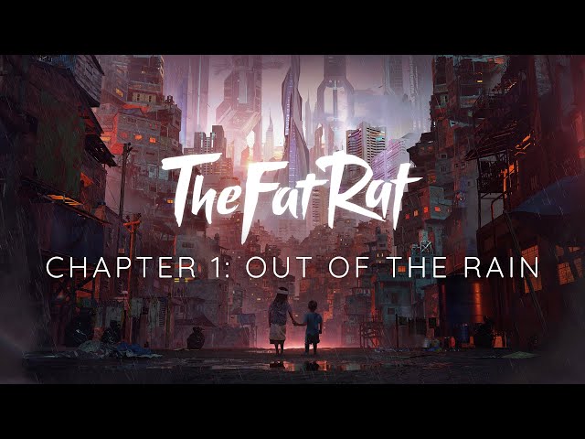 TheFatRat u0026 Shiah Maisel - Out Of The Rain [Chapter 1] class=