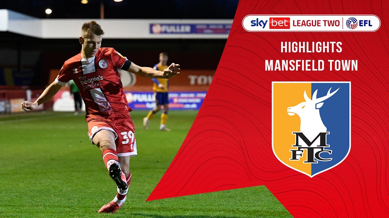 highlights crawley town vs mansfield town youtube highlights crawley town vs mansfield town youtube