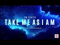 TAKE ME AS I AM (Lyrics) - FM STATIC Mp3 Song