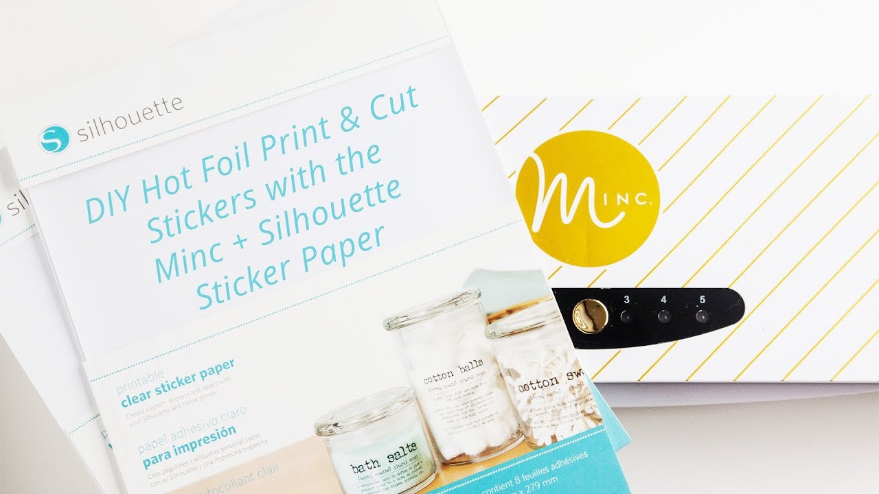 Video : How to Make Print & Cut Hot Foil Stickers (White & Clear)