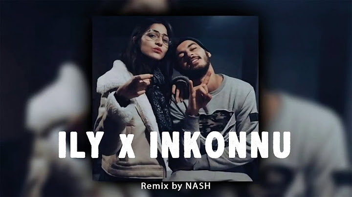 ILY x INKONNU - à la vie à la mort - (Official Remix by Nash)