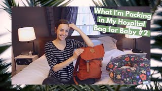 What I'm Packing in My Hospital Bag | Baby #2