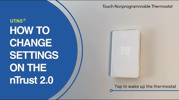 How to Change Settings on the nTrust 2.0 Floor Heating Thermostat