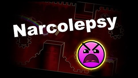 Narcolepsy by Ajedaboss & Others - Geometry Dash 2.11
