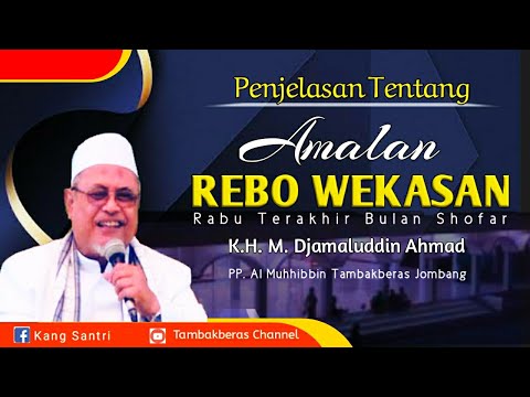 Amalan Rabu Wekasan | KH. M. Djamaluddin Ahmad