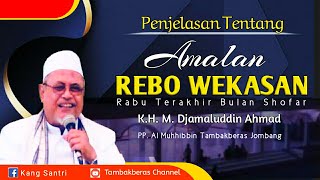Amalan Rabu Wekasan Kh M Djamaluddin Ahmad