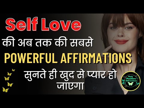        Most Powerful SELF LOVE Affirmation In Hindi Positive Affirmation