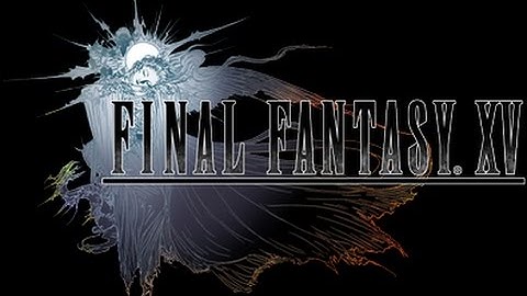 Final Fantasy XV [GAMEPLAY] #1 Learning the basics!