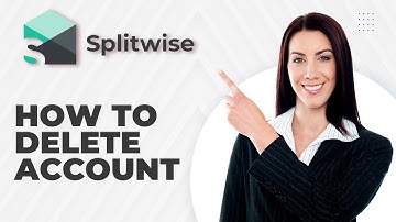 How to Delete a Splitwise Account | Quick Guide 2025