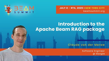 Introduction to the Apache Beam RAG package - Beam Summit 2025