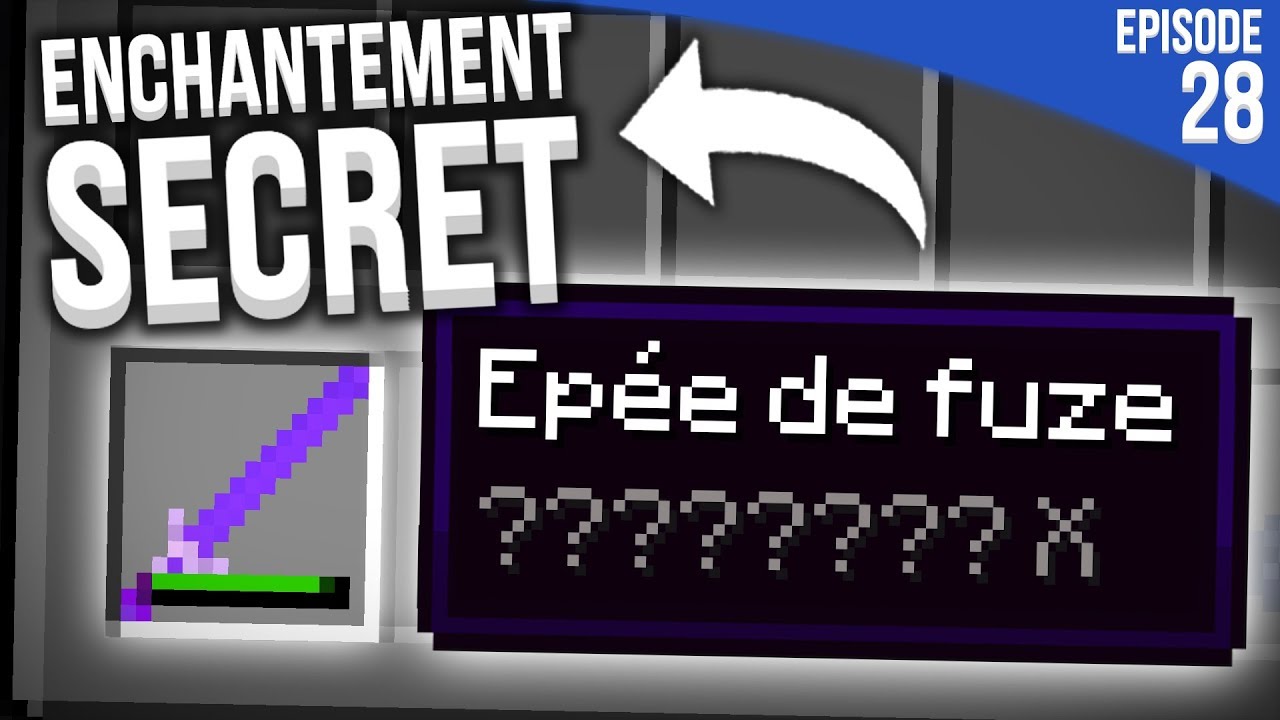 L'ENCHANTEMENT SECRET... | Minecraft Moddé S4 | Episode 28