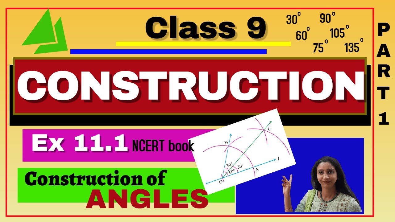 Ex 11.1 Class 9 NCERT | Class 9 Geometrical Construction of Angles ...