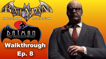Rescuing Warden Sharp (Batman Animated Series Mod Batman Arkham Asylum Walkthrough) Ep. 8