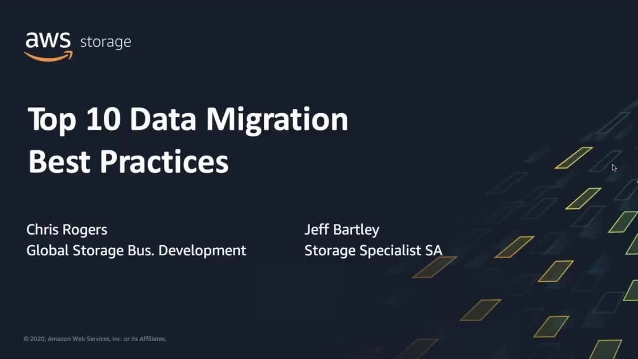 Top 10 Data Migration Best Practices - AWS Online Tech Talks
