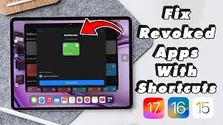 Shortcuts Anti Revoke : Fix Any Apps Unable to Verify on iPhone/iPad screenshot 5