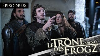 TRÔNE DES FROGZ S1E6 : LE PRISONNIER