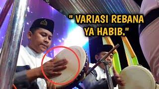 VARIASI YA HABIB PUKULAN TENGAH| HADRAH SYUBBANUL MUSLIMIN