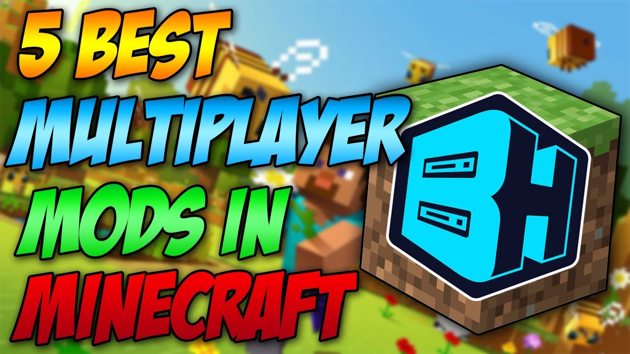 5 best multiplayer mods in Minecraft