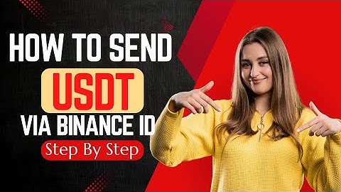 How To Send USDT Via Binance ID (Step By Step Video Tutorial)