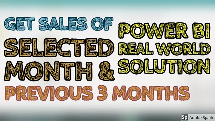 How To Get Sales Of SELECTED Month & Previous 3 Months In Power BI Real World Examples (14-5)