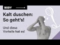 Kalt Duschen: Vorteile und Anleitung