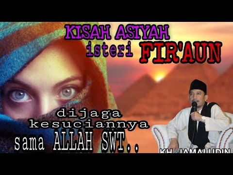 ceramah-lucu-terbaru-kh.-jamaludin-pandeglang-|-kisah-asiyah-istri-fir'aun