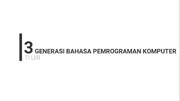 3 Generasi Bahasa Pemrograman Komputer